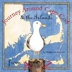 Journey Around Cape Cod From A to Z (Journeys) – Hardcover – GOOD