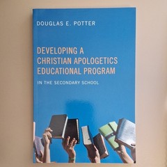 Developing Christian Apologetics by Douglas E. Potter, Wipf & Stock, PB