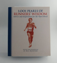 1001 Pearls Ser.: 1,001 Pearls of Runners’ Wisdom : Advice and Inspiration…