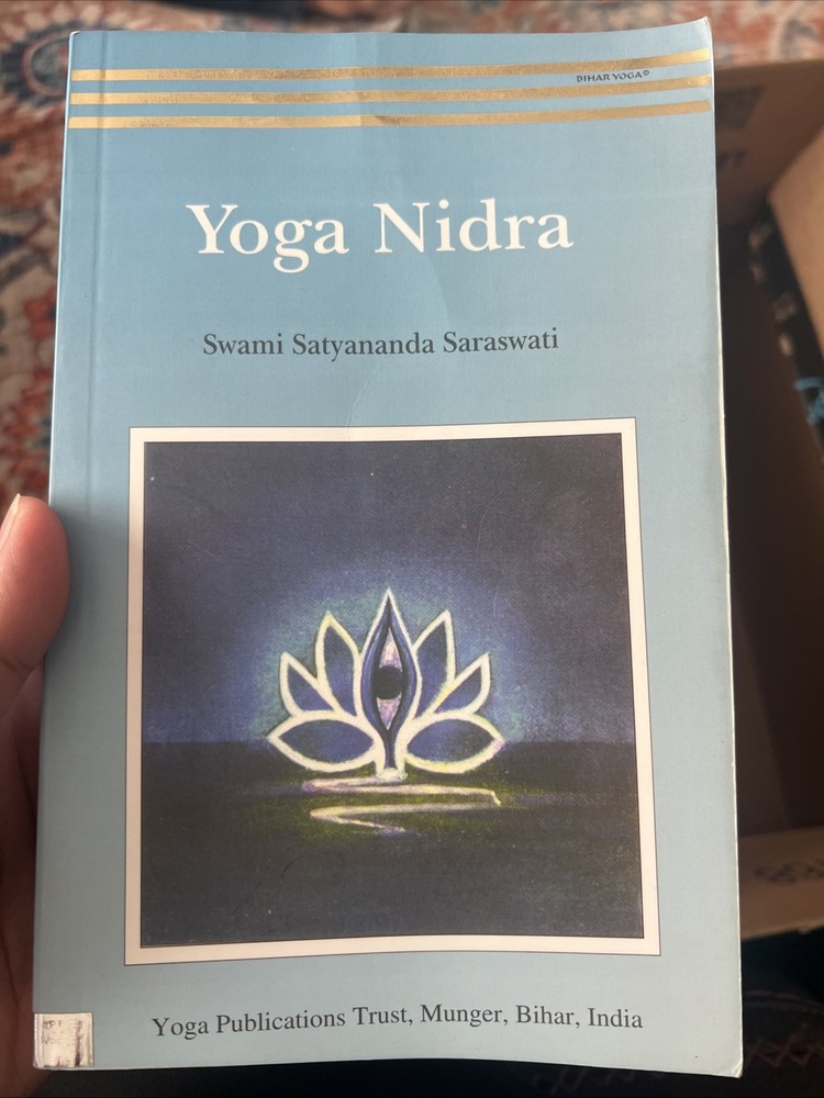 Yoga Nidra/2009 Re-print By Swami Satyananda Saraswati