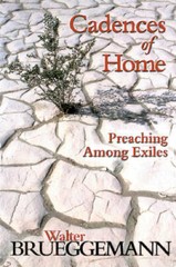 Cadences of Home: Preaching Among Exiles – Paperback – GOOD