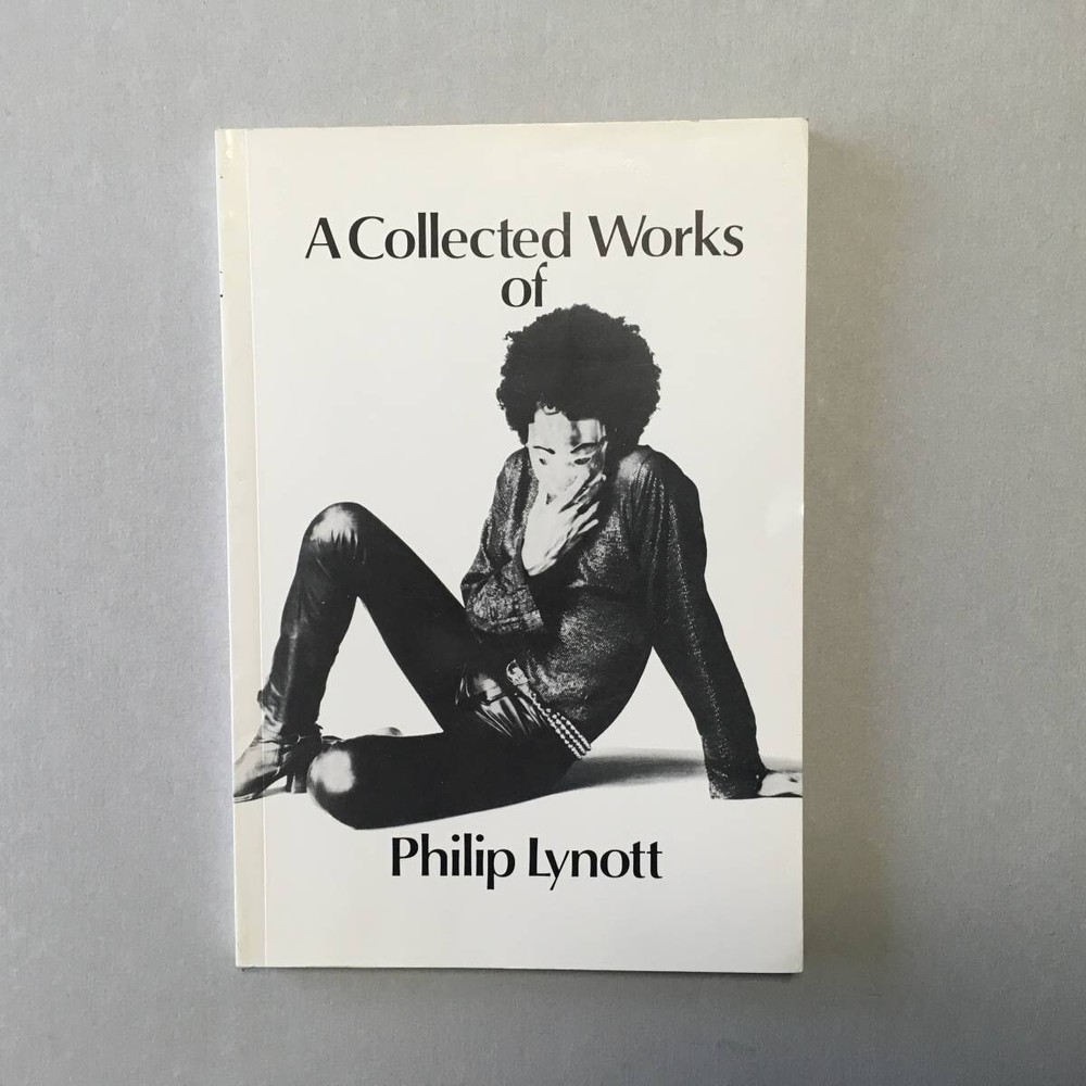 A Collected Works Of Philip Lynott Limited to 1000 Thin Lizzy 104 pages 1979