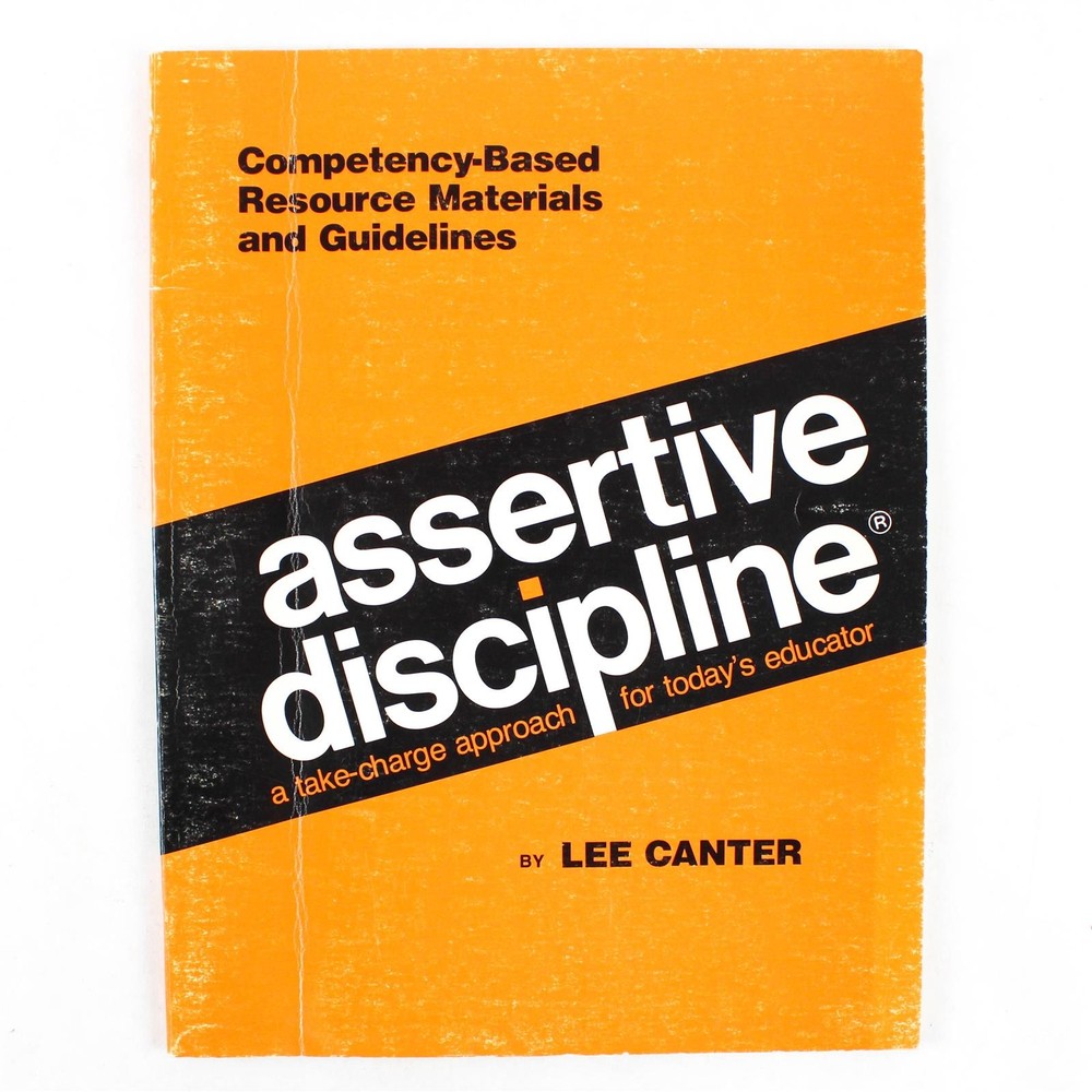 Assertive Discipline: Positive Behavior by Marlene & Lee Canter – Teachers Book