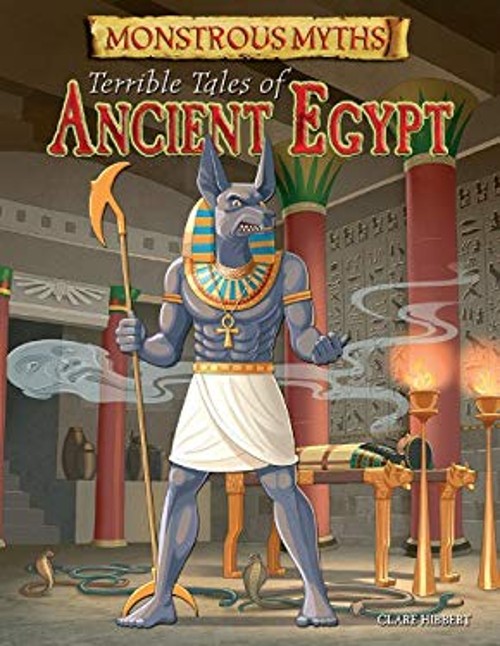 Terrible Tales of Ancient Egypt Hardcover Clare Hibbert