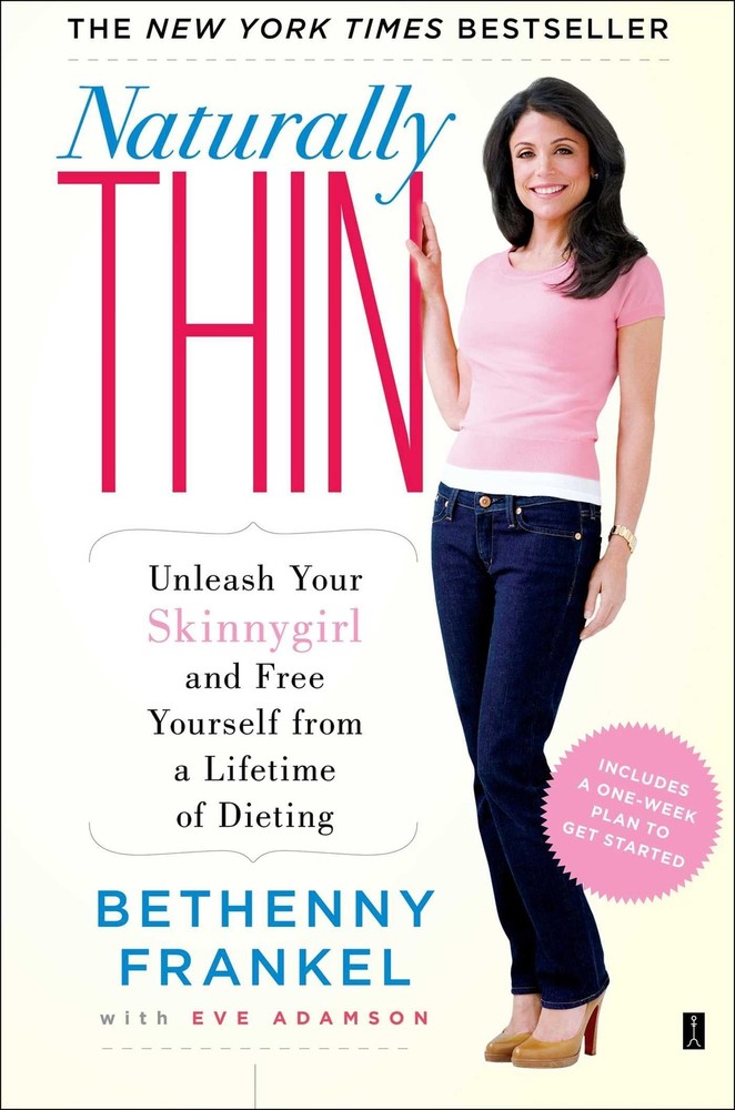 Naturally Thin: Unleash Your SkinnyGirl and Free Yourself from a Lifetime of…