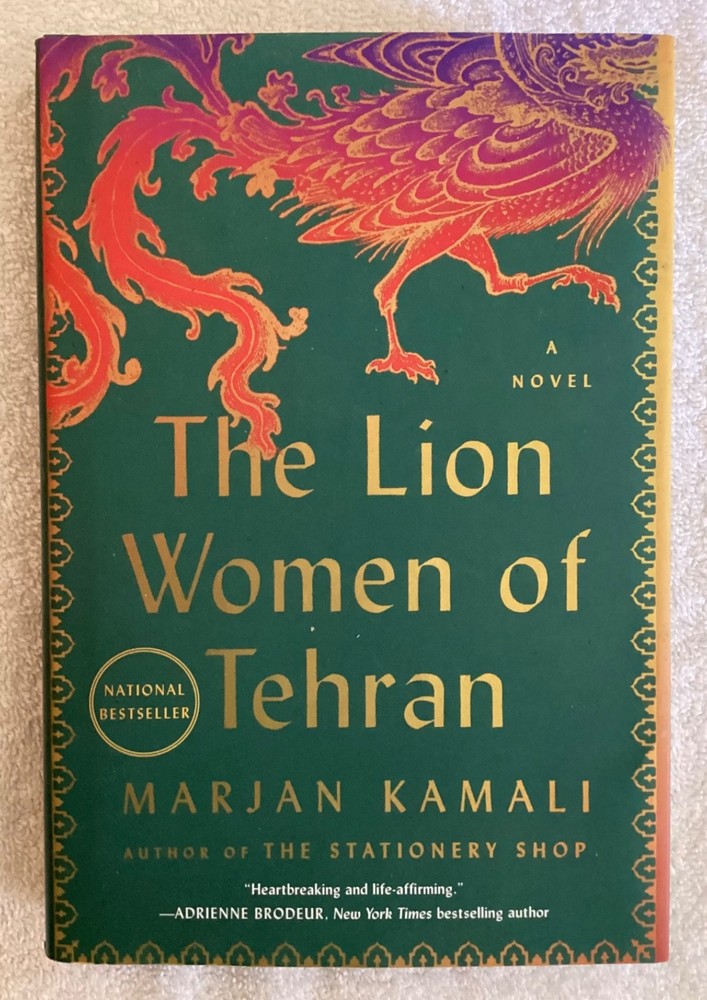 THE LION WOMEN OF TEHRAN By Kamali Marjan Hardcover