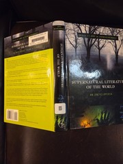Supernatural LIterature of the World: Three Volume Set-2005-S.T. Joshi