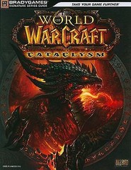 World of Warcraft Cataclysm Signature Series Guide, BradyGames, Good Book