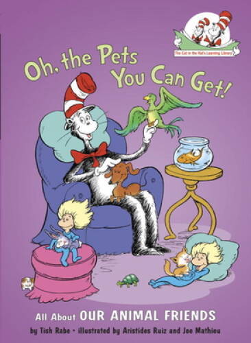Oh, the Pets You Can Get!: All About Our Animal Friends (Cat in the Hat’s – GOOD