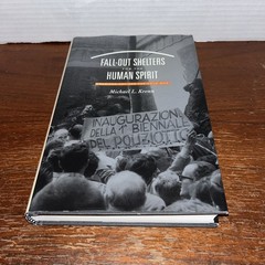 Fall-Out Shelters for the Human Spirit: American Art & Cold War – Michael Krenn