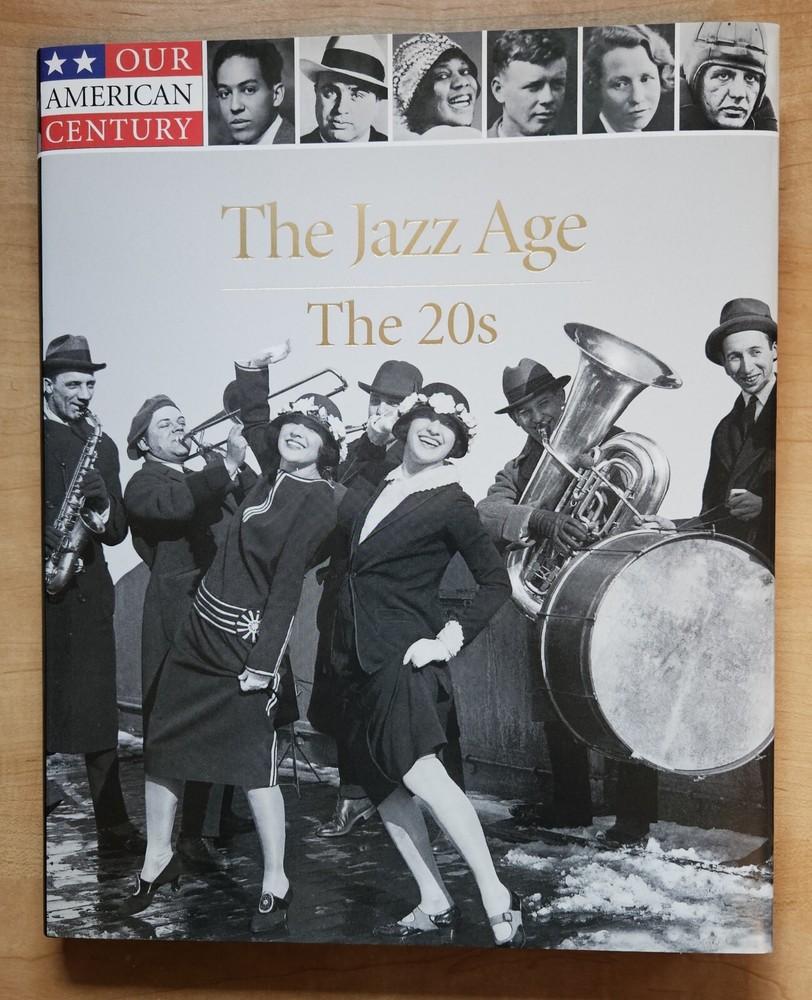 The Jazz Age : The 20’s Hardcover Time-Life Books Editors