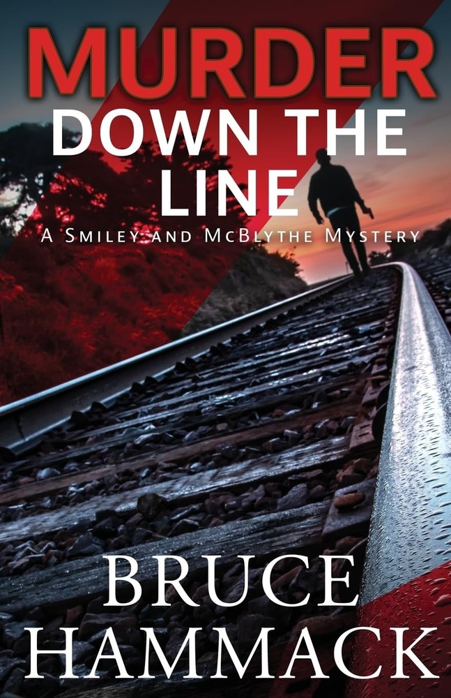 Murder Down The Line: A Smiley and McBlythe Mystery (Smiley and McBlythe Mys…