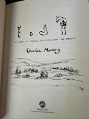 The Boy, the Mole the Fox & the Horse Charlie Mackesy Hardcover 1st Edition Book