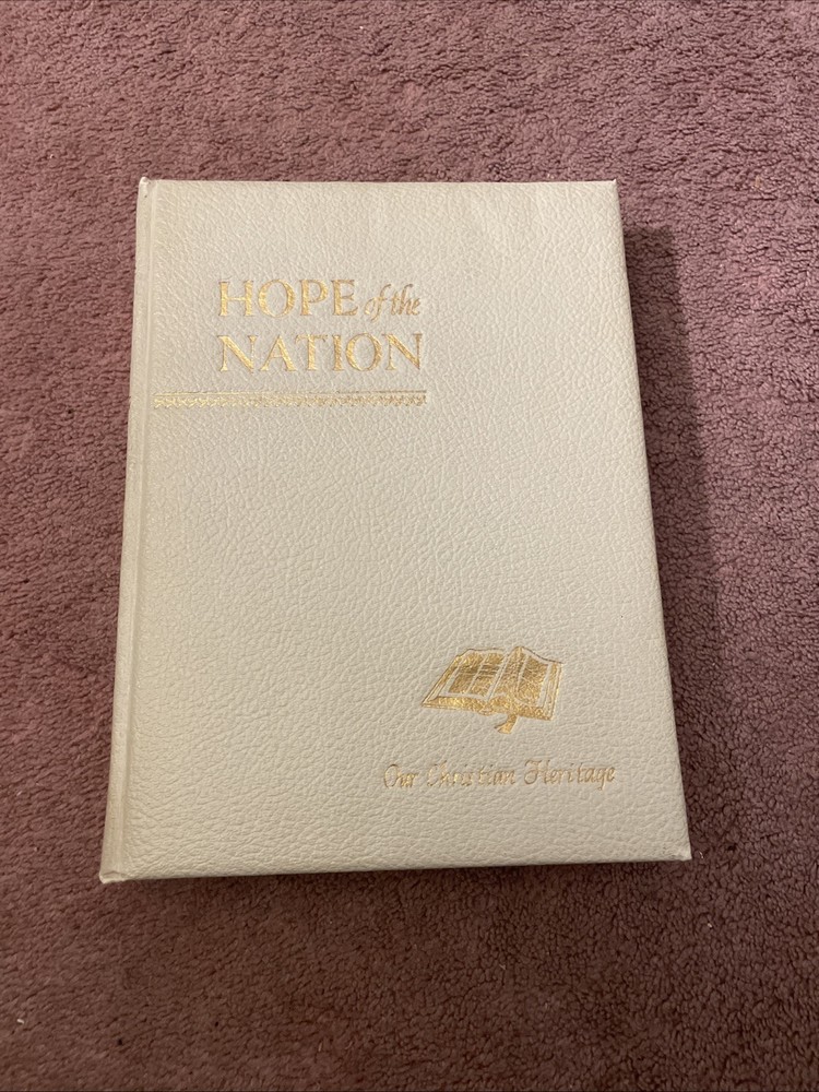 NATION 1952 Hope of the Nation: Our Christian Heritage 1952 Leather Rare OOP
