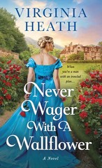 Never Wager with a Wallflower: A Novel (The Merriwell Sisters, 3) – mass mar…