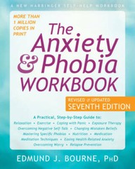 The Anxiety and Phobia Workbook – Paperback By Bourne PhD, Edmund J. – VERY GOOD