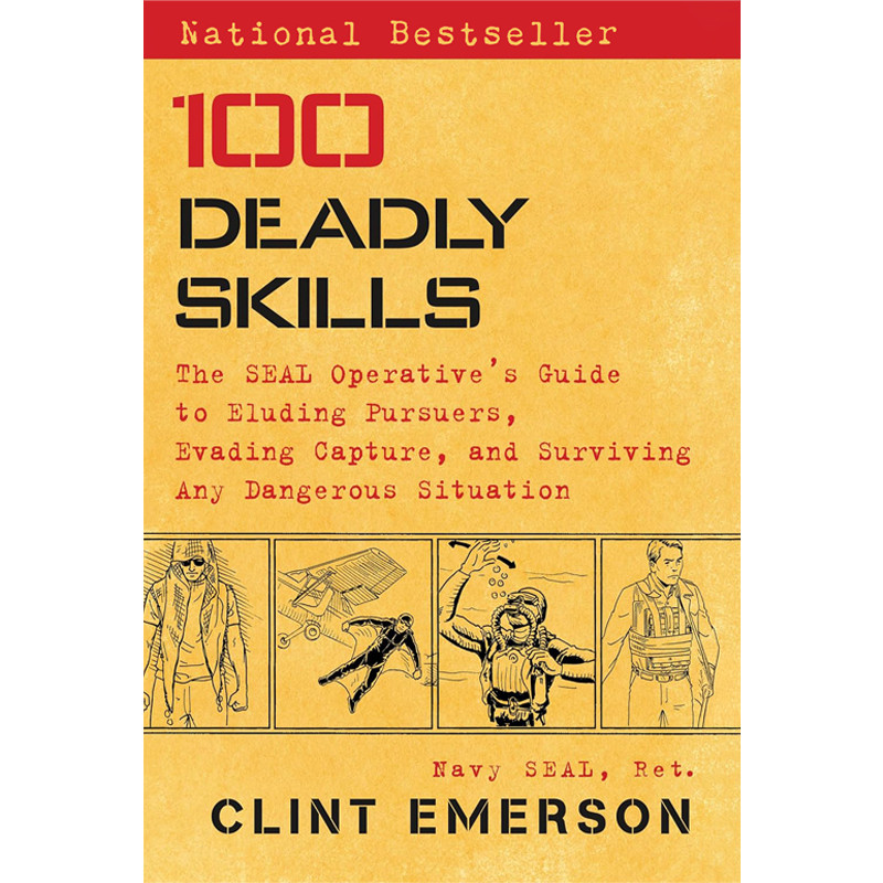 100 Deadly Skills Survival Guide Book Tactical Training & Safety Reference