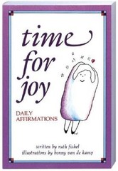 Time for Joy: Daily Affirmations – Paperback By Ruth Fishel – GOOD