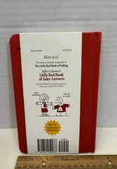 Jeffrey Gitomer’s Little Red Book of Sales Answers: 99.5 Real World Answers