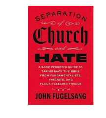 Separation of Church and Hate by John Fugelsang English PAPERBACK