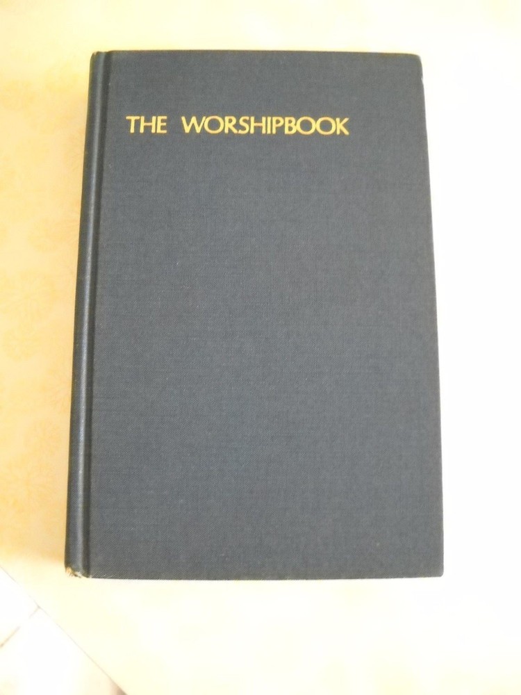 VTG THE WORSHIPBOOK HARD COVER THE WESTMINSTER PRESS COMPANY 1970, 2nd PRINTING