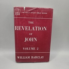 The Revelation Of John Volume 2 (1960 Hardcover DJ) William Barclay