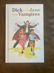 Dick and Jane Ser.: Dick and Jane and Vampires by Laura Marchesani (2010,…