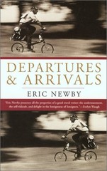 DEPARTURES & ARRIVALS By Eric Newby *Excellent Condition*