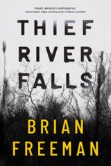 Thief River Falls – Paperback By Freeman, Brian – GOOD