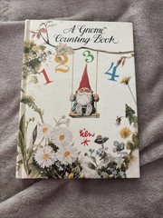 A Gnome Counting Book~By Will Huygen Illustrator Rien Poortvliet Harry Abrams VG