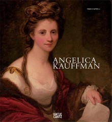 Tobias G. Natter/Voarlberger Landesmuseu – Angelica Kauffman: A Woman of Immense