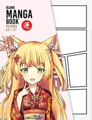 Blank Manga Book: Create Your Own Manga & Anime Sketchbook – 110 Pages – Ove…