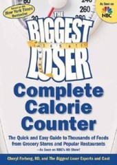 The Biggest Loser Complete Calorie Counter: The Quick and Easy Guide to T – GOOD