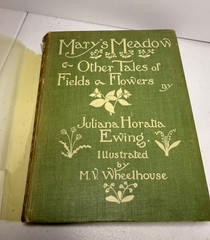 Mary’s Meadow & Other Tales of Fields a Flowers Julian Ewing 1934 Book