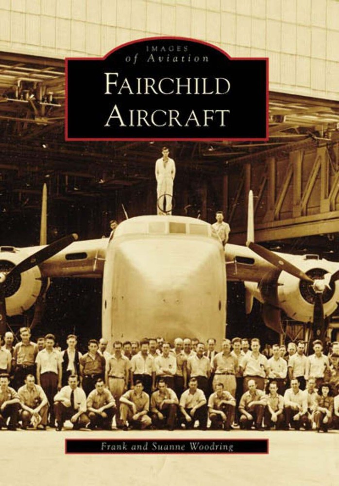 NEW Arcadia Publishing Fairchild Aircraft, MD 9780738544397 Images of Aviation T