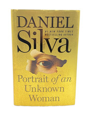 Portrait of an Unknown Woman : A Novel by Daniel Silva (2022, Hardcover) SIGNED