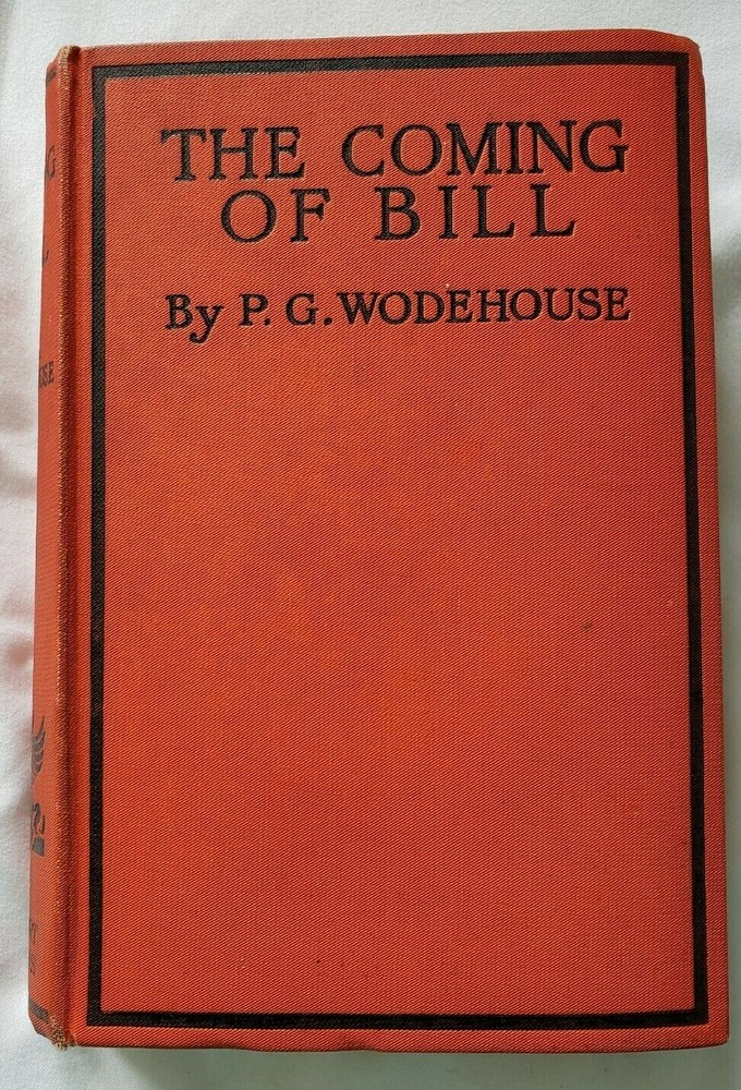 The Coming of Bill by P. G. Wodehouse Hardback HB Vintage 13th Printing