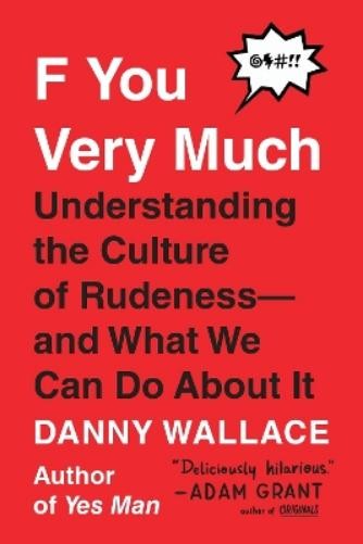 Danny Wallace F You Very Much (Paperback)