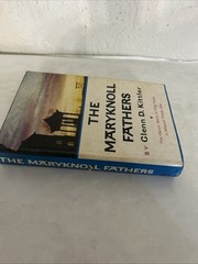 The Maryknoll Fathers, Glenn D. Kittler, World, 1st Ed c 1961