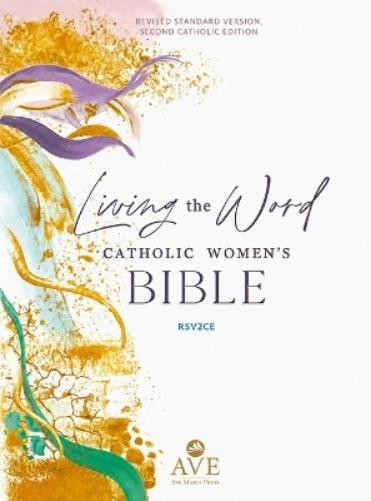 Living the Word Catholic Women’s Bible (Rsv2ce, Full Colo (Hardback) (UK IMPORT)