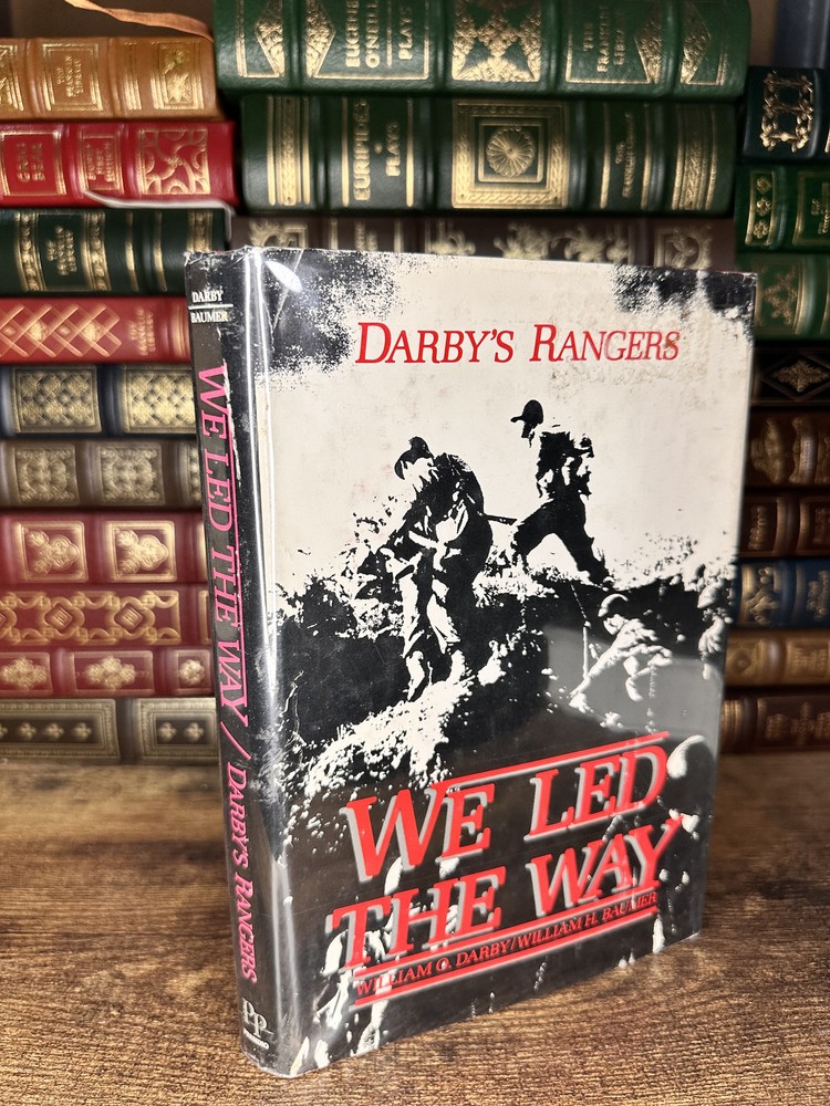Darby’s Rangers We Led the Way William Darby Baumer Presidio Press Hardcover