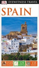 Eyewitness Travel Guide Ser.: DK Eyewitness Travel Guide: Spain by Dorling…