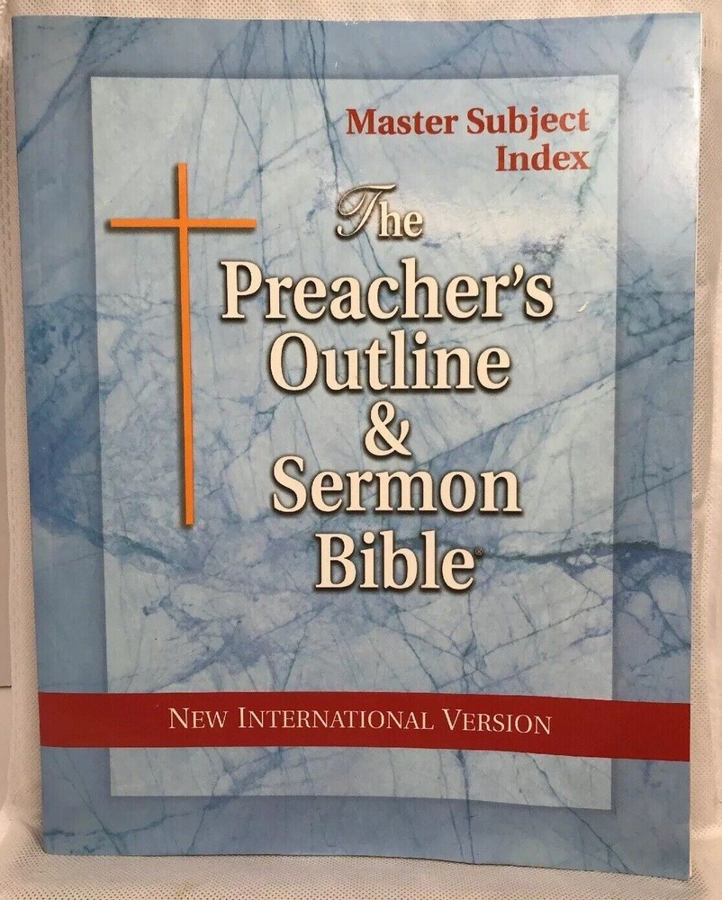 Preacher’s Outline & Sermon Bible Master Subject Index NIV Leadership Ministries