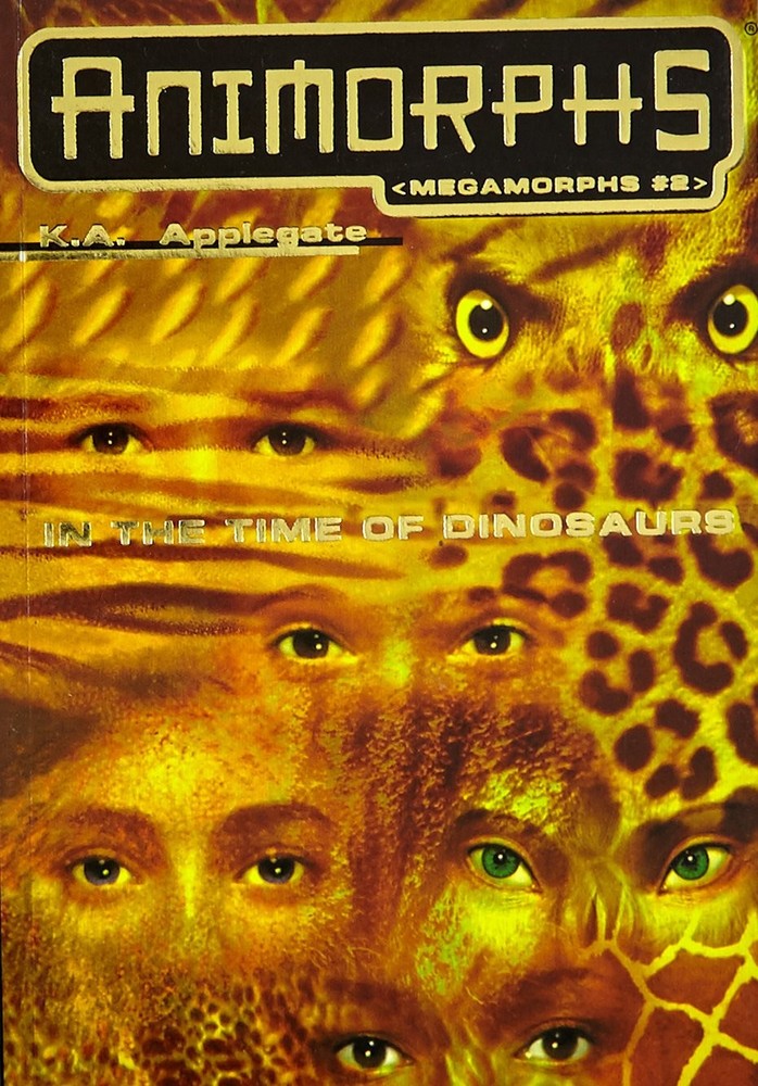 In the Time of Dinosaurs (Animorphs Megamorphs, 2) Applegate, K A paperback …