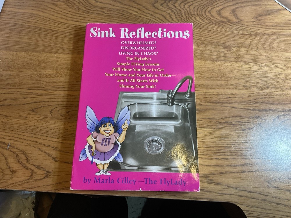 Sink Reflections by Marla Cilley (2002, Paperback)