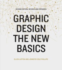 Graphic Design: The New Basics: Second Edition, Revised and Expanded – VERY GOOD