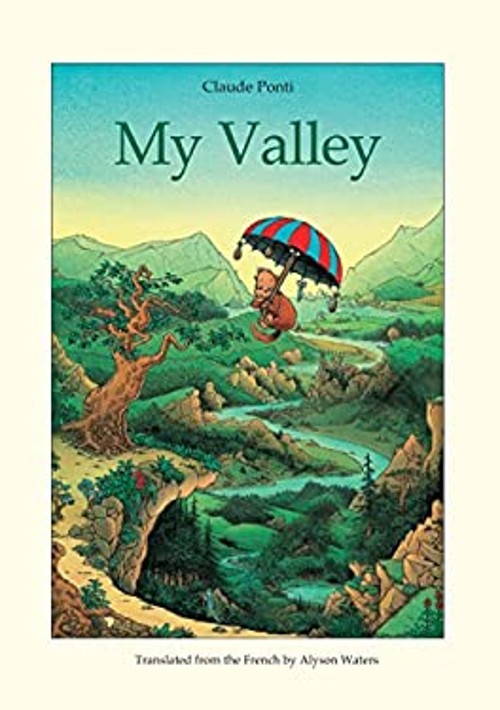 My Valley Picture Book Claude Ponti