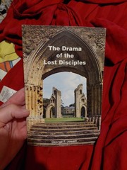 Drama of the Lost Disciples – paperback George F. Jowlett