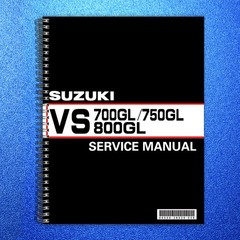 SUZUKI VS700GL VS750GL VS800GL Intruder Service Manual 1987-2004 – WIRE BOUND