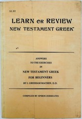 *RARE* Learn or Review New Testament Greek by J Gresham Machen 1976